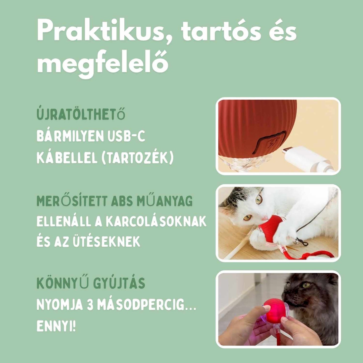 Az intelligens labda macskáknak, 100%-ban autonóm, valódi zsákmányt utánzó mozgásra tervezve